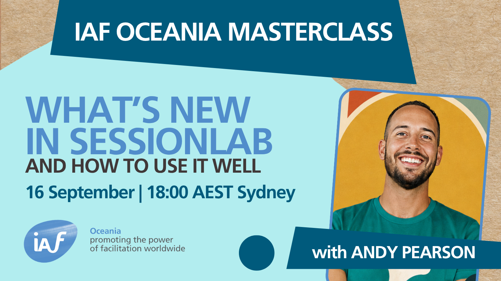 IAF Oceania Masterclass: What’s New in SessionLab and How to Use It Well