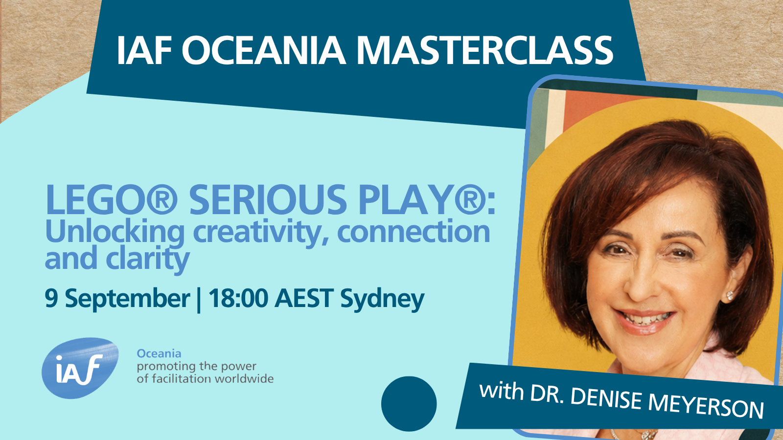 IAF OCEANIA MASTERCLASS: LEGO® SERIOUS PLAY® | Unlocking creativity, connection and clarity